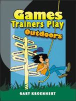 Games Trainers Play Outdoors 007471211X Book Cover