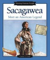 Sacagawea: Meet an American Legend (Meeting Famous People) 0766020045 Book Cover