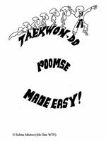 Taekwondo Poomse: Made Easy! 1456776274 Book Cover