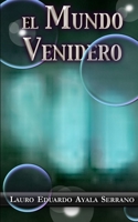 El Mundo Venidero B09NKJ4NVB Book Cover