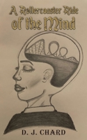 A Rollercoaster Ride of the Mind 1398473278 Book Cover