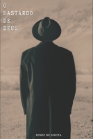 O Bastardo de Deus B0C9SJ2SNG Book Cover