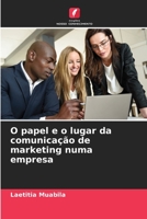 O papel e o lugar da comunicação de marketing numa empresa 6205785250 Book Cover