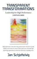 Transparent Transformations: Leadership for High Performance 1923589237 Book Cover