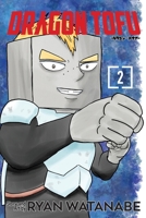 Dragon Tofu Vol. 2 B0GSV57HNR Book Cover