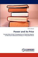 Power and its Price: Female Roles & the Consequences of Gaining Agency in Morrison's Beloved & Smiley's A Thousand Acres 3845443537 Book Cover