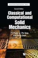 Classical and Computational Solid Mechanics (Second Edition) 9814713651 Book Cover