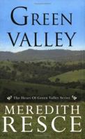 Green Valley (The Heart of Green Valley) 0994578679 Book Cover