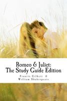 Romeo and Juliet: The Study Guide 1500467464 Book Cover
