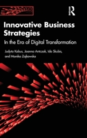 Innovative Business Strategies: In the Era of Digital Transformation 1041234325 Book Cover