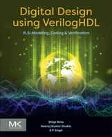 Digital Design using VerilogHDL: VLSI Modeling, Coding and Verification 0443290881 Book Cover
