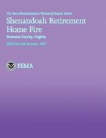 Shenandoah Retirement Home Fire, Roanoke County, Virginia 1484811666 Book Cover