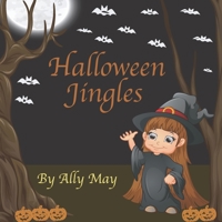 Halloween Jingles 1700349864 Book Cover