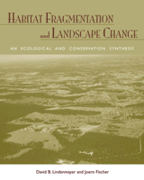Habitat Fragmentation and Landscape Change: An Ecological and Conservation Synthesis 1597260215 Book Cover