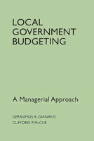 Local Government Budgeting 027595272X Book Cover