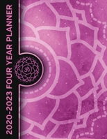 Crown Chakra Sahasrara 2020 - 2023 Four Year Planner: Energy Healing Monthly Calendar, Planner, Notebook and More! 169228617X Book Cover