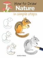 How to Draw: Nature - In simple steps: In simple steps 1800923716 Book Cover