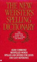 New Webster's Spelling Dictionary 0425124746 Book Cover