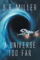 A Universe Too Far 1642144002 Book Cover