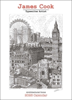 James Cook Typewriter Artist 2026 Wall Calendar: Architectural Icons 1524899240 Book Cover