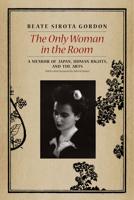 The Only Woman in the Room 477002732X Book Cover