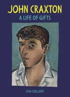 John Craxton: A Life of Gifts 0300270550 Book Cover