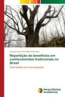 Repartição de benefícios em conhecimentos tradicionais no Brasil 6139609968 Book Cover