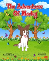 The Adventures of Marley: The Adventures of Marley B0BTKMC4Z7 Book Cover