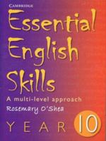 Essential English Skills Year 10: A Multi-Level Approach 0521696186 Book Cover