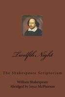 Shakespeare Scriptorium: Twelfth Night 198158725X Book Cover