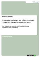 Belastungsempfinden Von Lehrerinnen Und Lehrern Im Vorbereitungsdienst (LIV) 3668142157 Book Cover
