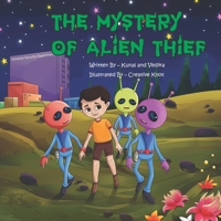 The Mystery of Alien Thief: A Comical Story to Teach Global Warming B08HSC1CTX Book Cover