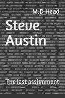 Steve Austin: The last assignment B0BFHYN9XY Book Cover