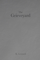 The Grieveyard B0GL437TVL Book Cover