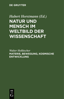 Materie, Bewegung, kosmische Entwicklung 3112581059 Book Cover