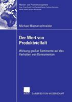 Der Wert Von Produktvielfalt: Wirkung Grosser Sortimente Auf Das Verhalten Von Konsumenten 3835003054 Book Cover