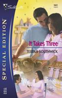 It Takes Three 0373246315 Book Cover
