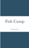 Fish Camp 1387431978 Book Cover