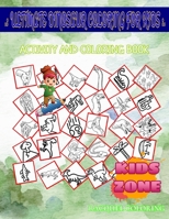 Ultimate Dinosaur Coloring For Kids: Picture Quiz Words Activity And Coloring Books 45 Fun Excavation, Pterosaurus, Kentrosaurus, Tyrannosaurusrex, ... Excavation, Diplodocus For Little Girls B087SFGDF4 Book Cover