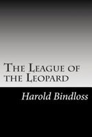 The League of the Leopard (Classic Reprint) 151757630X Book Cover