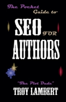 The Pocket Guide to SEO for Authors B0CG52VZ5X Book Cover