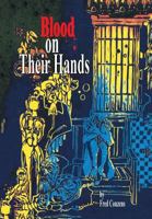 Blood on Their Hands 1493163280 Book Cover