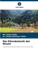 Die Ethnobotanik der Khumi (German Edition) 6208334365 Book Cover