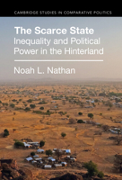 The Scarce State: Inequality and Political Power in the Hinterland 100926110X Book Cover