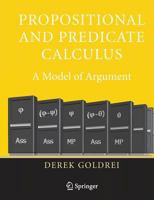 Propositional and Predicate Calculus: A Model of Argument 1852339217 Book Cover