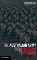 The Australian Army from Whitlam to Howard 1107043654 Book Cover