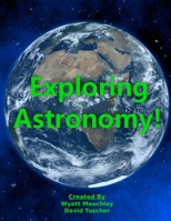 Exploring Astronomy 1547053283 Book Cover