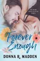 Forever Enough: Book 2 of the More Than Enough series B0C9H39T3X Book Cover
