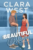 The Beautiful Collision: A forced proximity & secret bet hockey romance (Pine Barren University) B0G4DL5CS2 Book Cover