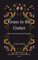 Grass in the Gutter 9372133302 Book Cover